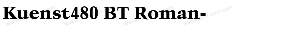Kuenst480 BT Roman字体转换